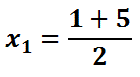x_1=(1+5)/2